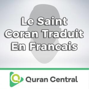 Le Saint Coran traduit en francais - французский перевод